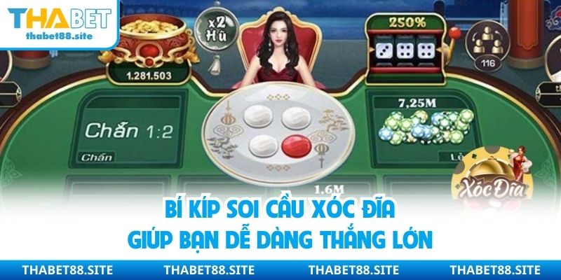 Bí kíp soi cầu xóc đĩa giúp bạn dễ dàng thắng lớn