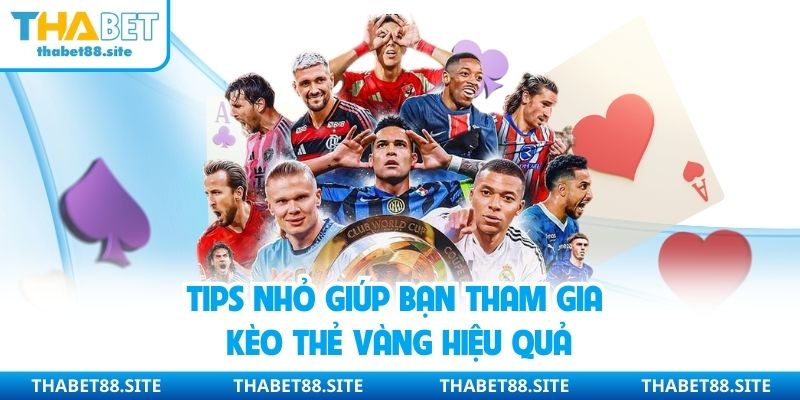 Kinh nghiệm bắt kèo bóng thẻ vàng không bao giờ thua